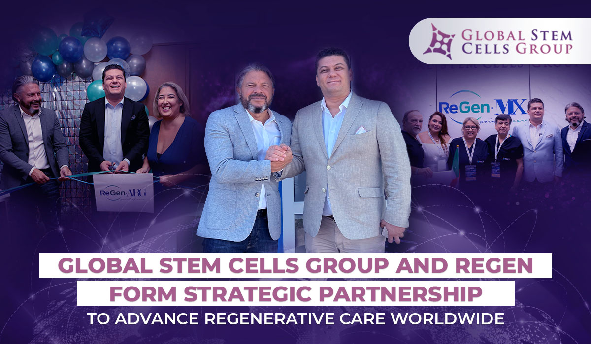 Global Stem Cells Group And ReGen Form Strategic Partnership To Advance